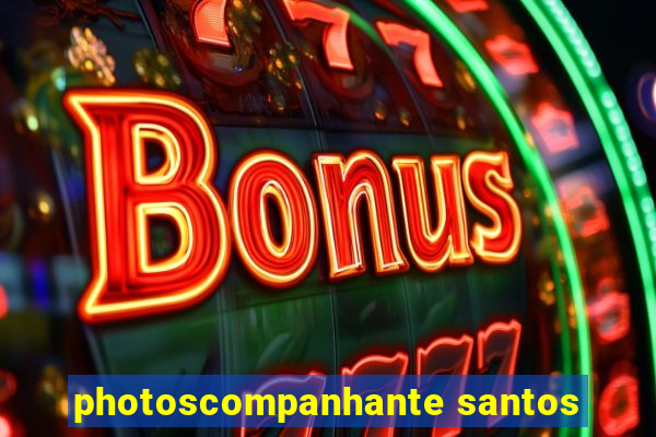 photoscompanhante santos